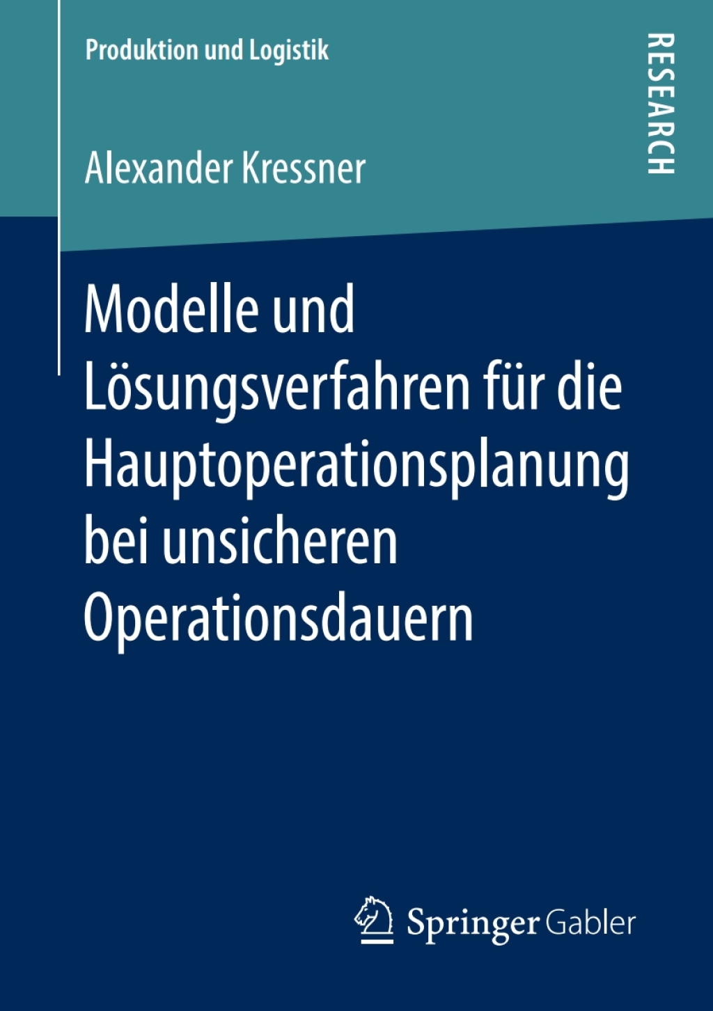Modelle und LÃ¶sungsverfahren fÃ¼r die Hauptoperationsplanung bei unsicheren Operationsdauern  â€“ PDF/EPUB Version Downloadable