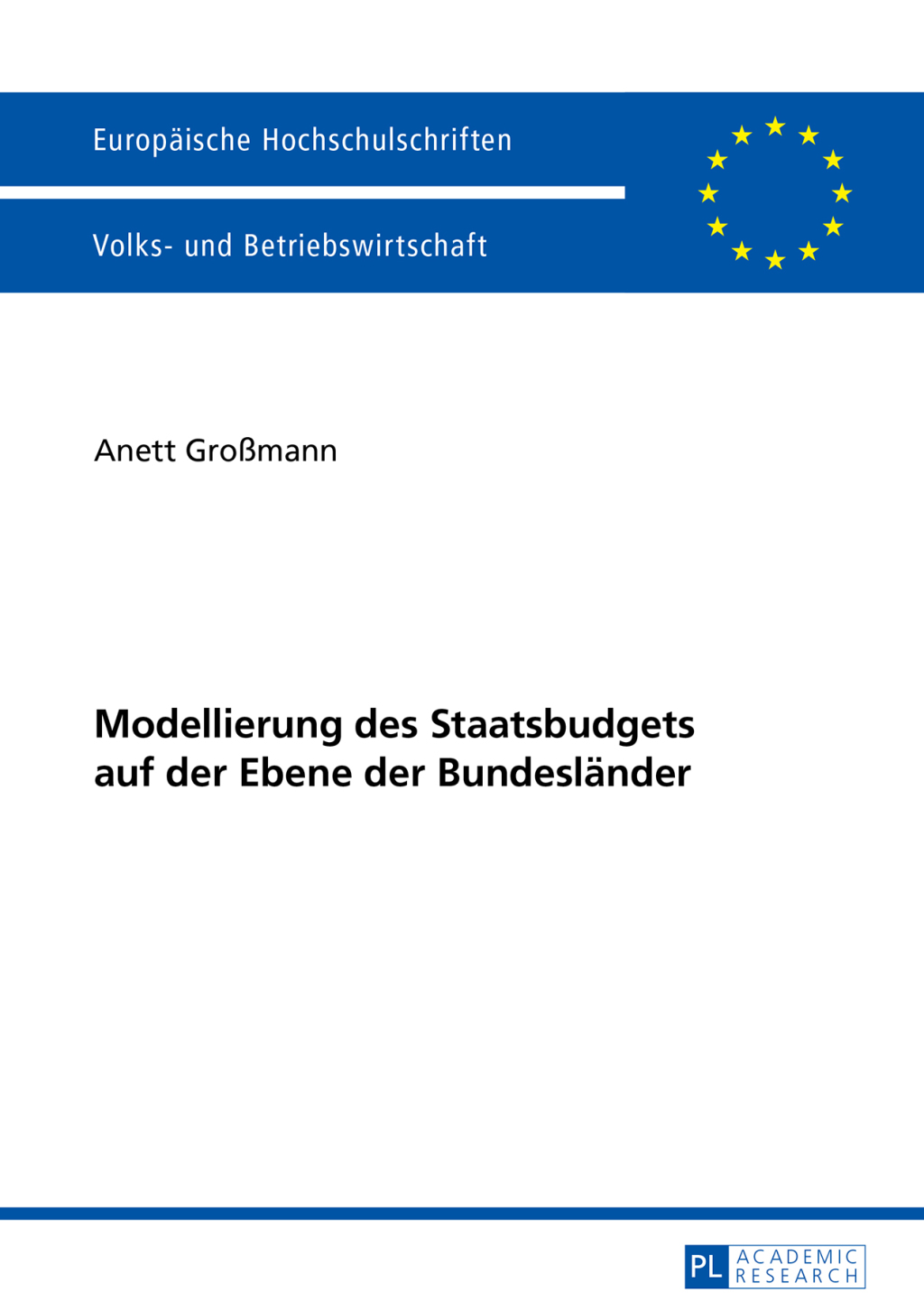 Modellierung des Staatsbudgets auf der Ebene der Bundeslaender 1st Edition â€“ PDF/EPUB Version Downloadable
