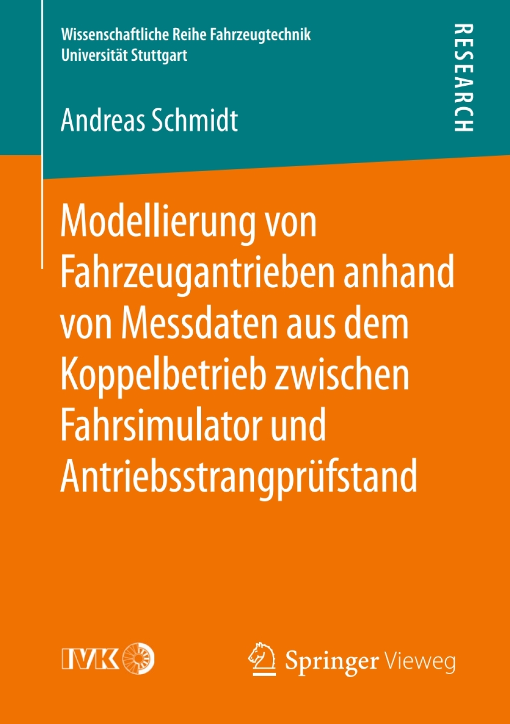 Modellierung von Fahrzeugantrieben anhand von Messdaten aus dem Koppelbetrieb zwischen Fahrsimulator und AntriebsstrangprÃ¼fstand  â€“ PDF/EPUB Version Downloadable
