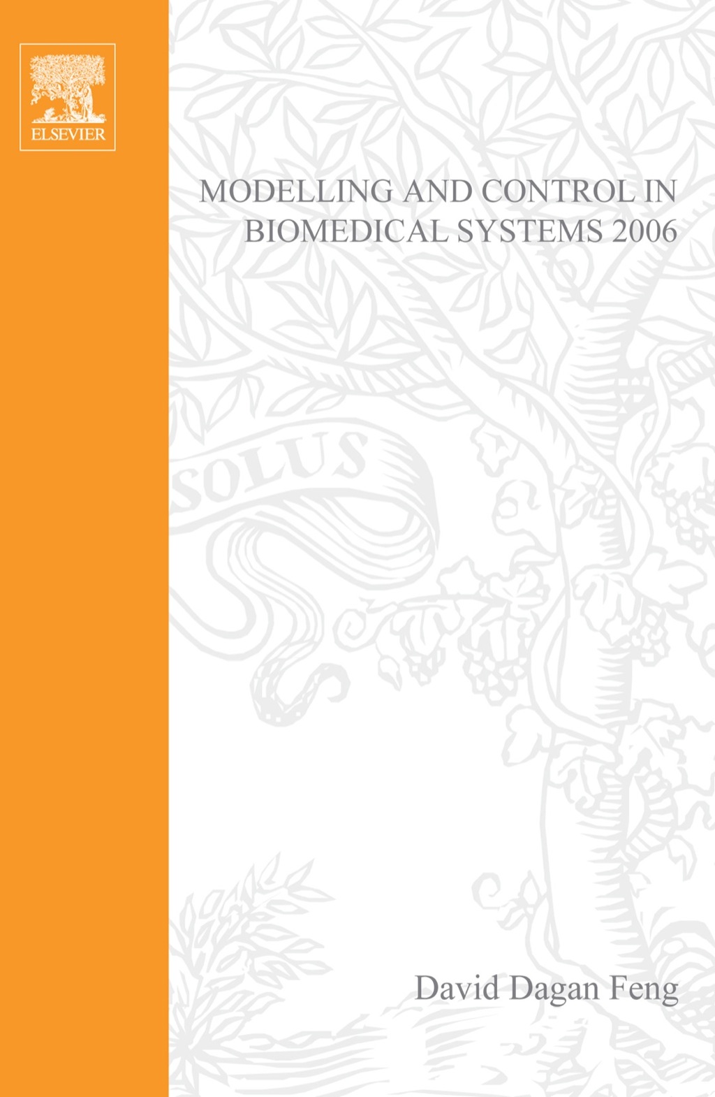 Modelling and Control in Biomedical Systems 2006  â€“ PDF/EPUB Version Downloadable