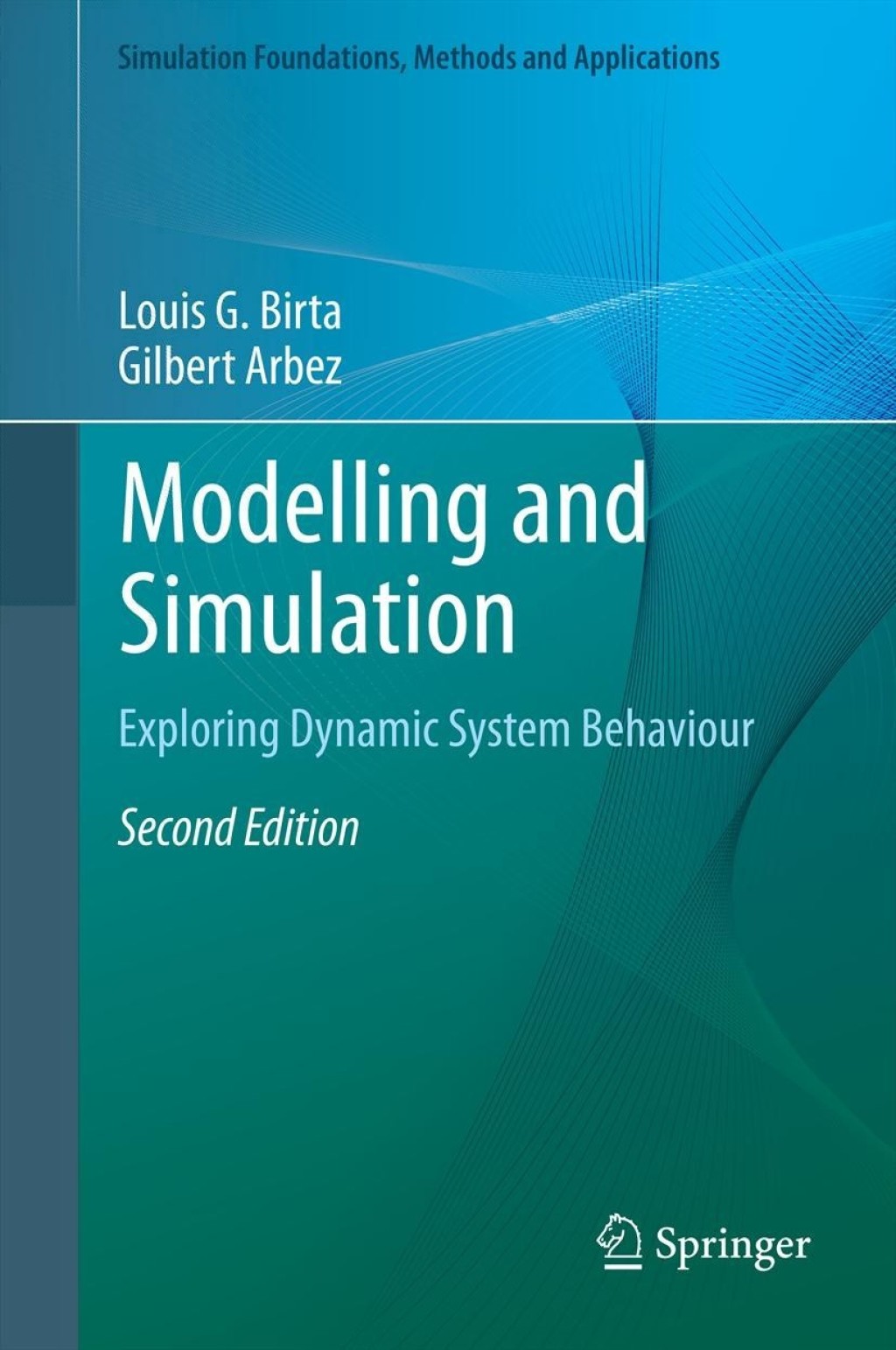 Modelling and Simulation Exploring Dynamic System Behaviour 2nd Edition â€“ PDF/EPUB Version Downloadable
