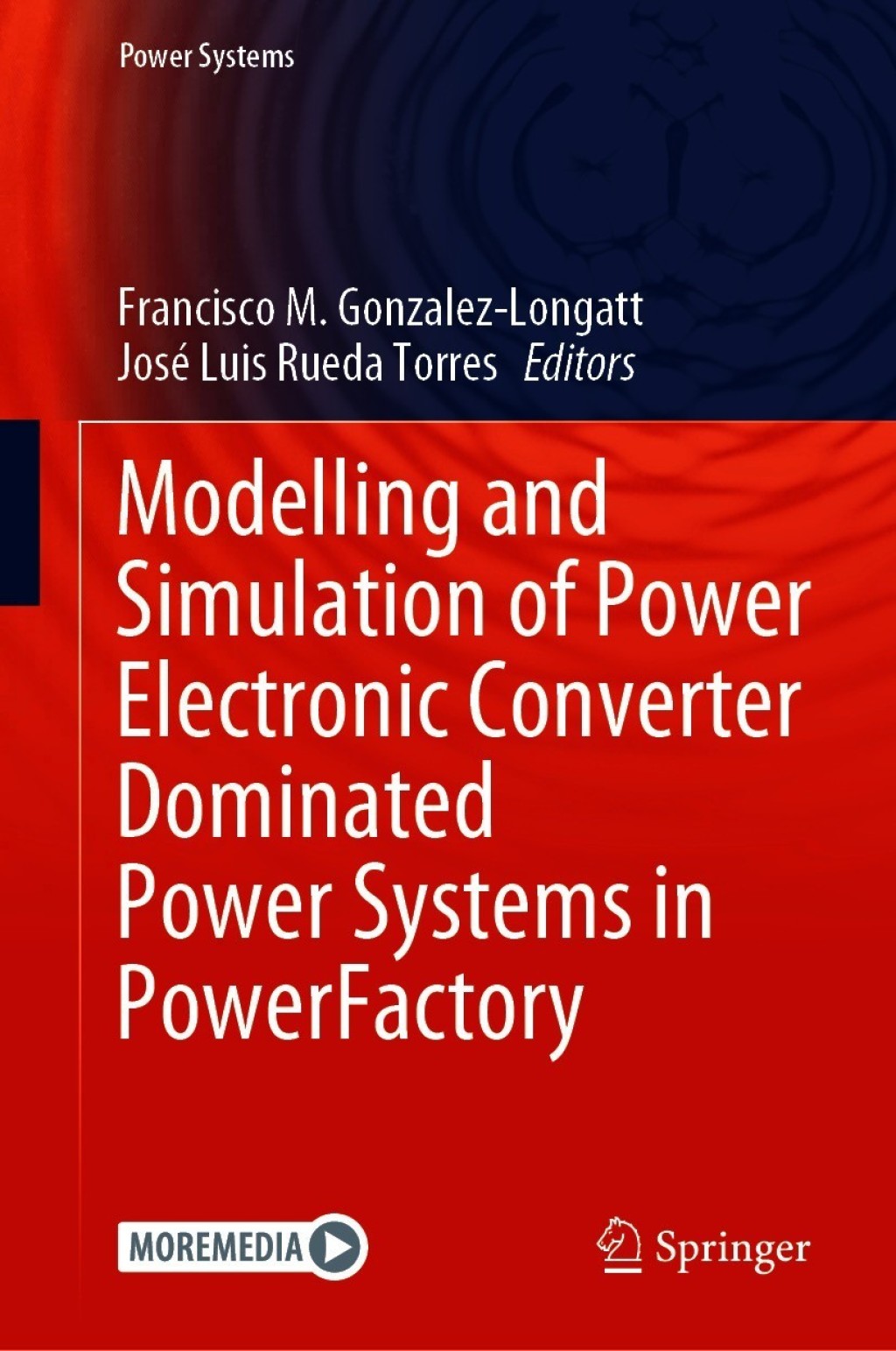 Modelling and Simulation of Power Electronic Converter Dominated Power Systems in PowerFactory 1st Edition â€“ PDF/EPUB Version Downloadable