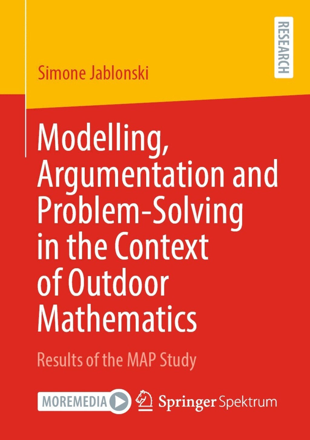 Modelling, Argumentation and Problem-Solving in the Context of Outdoor Mathematics Results of the MAP Study  â€“ PDF/EPUB Version Downloadable