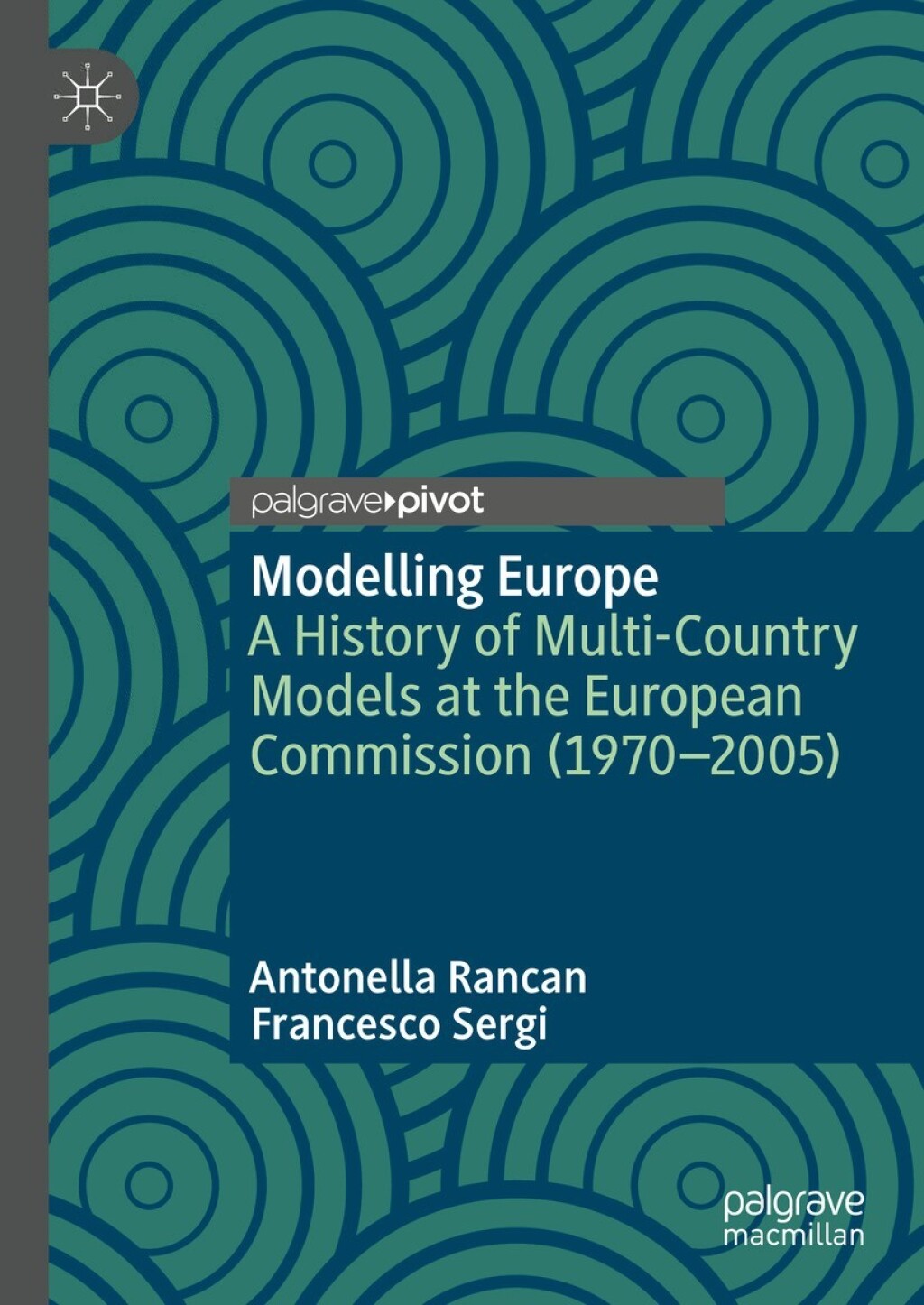 Modelling Europe A History of Multi-Country Models at the European Commission (1970-2005)  â€“ PDF/EPUB Version Downloadable
