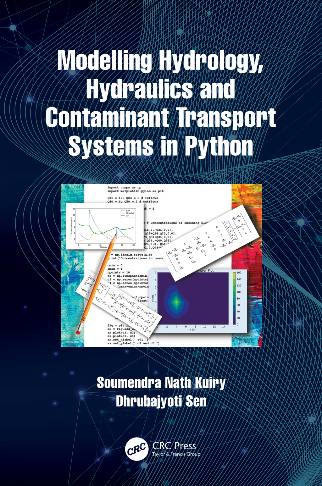 Modelling Hydrology, Hydraulics and Contaminant Transport Systems in Python 1st Edition â€“ PDF/EPUB Version Downloadable
