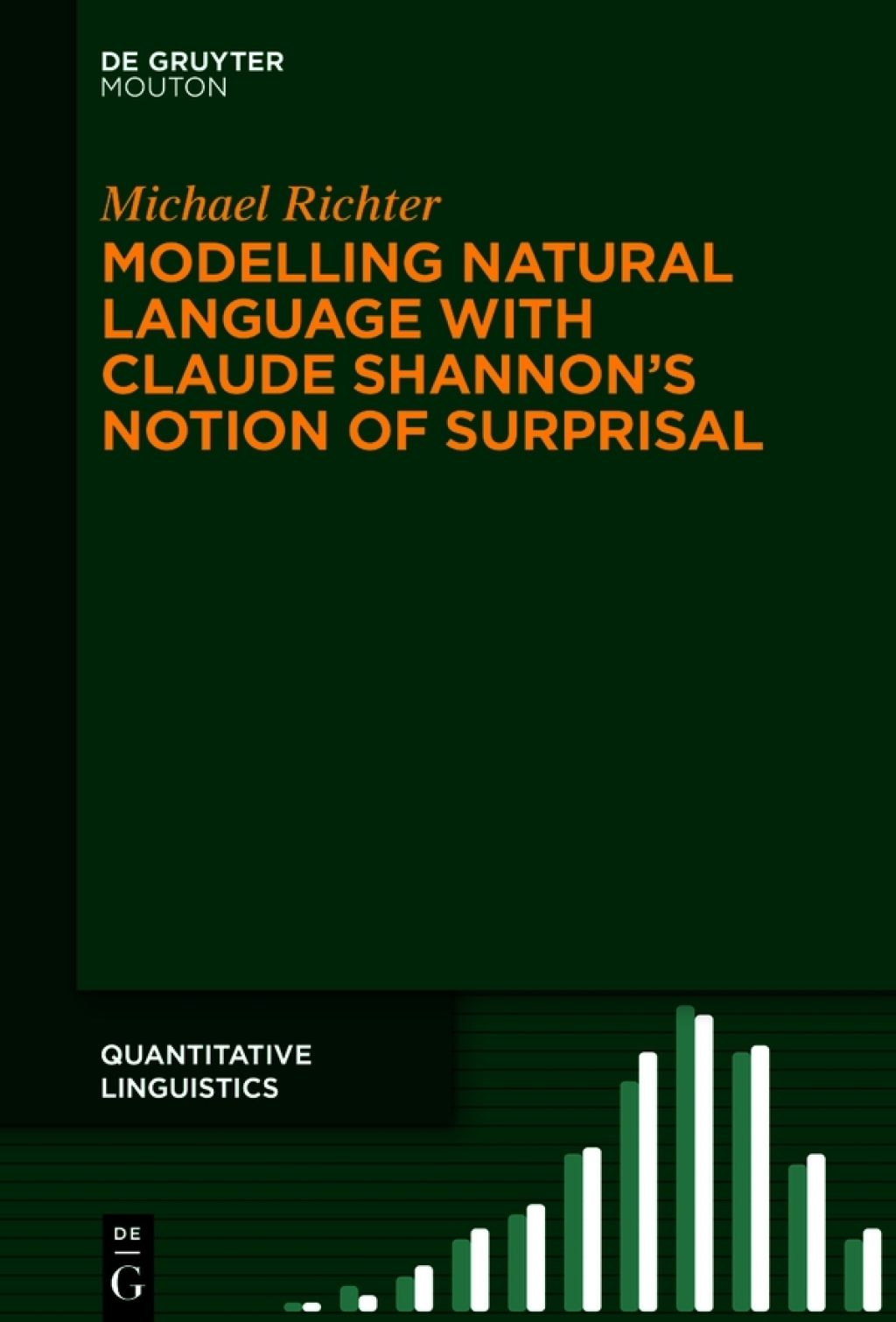 Modelling Natural Language with Claude Shannonâ€™s Notion of Surprisal 1st Edition â€“ PDF/EPUB Version Downloadable