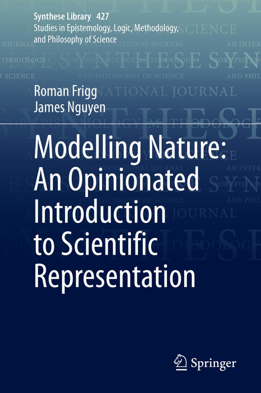Modelling Nature: An Opinionated Introduction to Scientific Representation  â€“ PDF/EPUB Version Downloadable