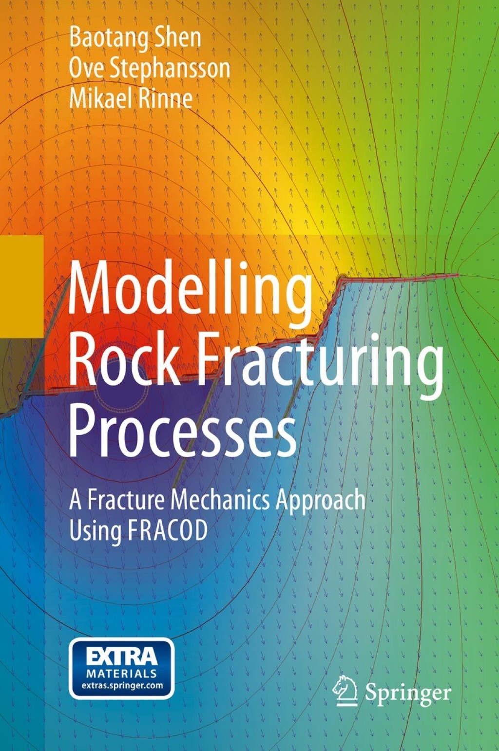 Modelling Rock Fracturing Processes A Fracture Mechanics Approach Using FRACOD  â€“ PDF/EPUB Version Downloadable