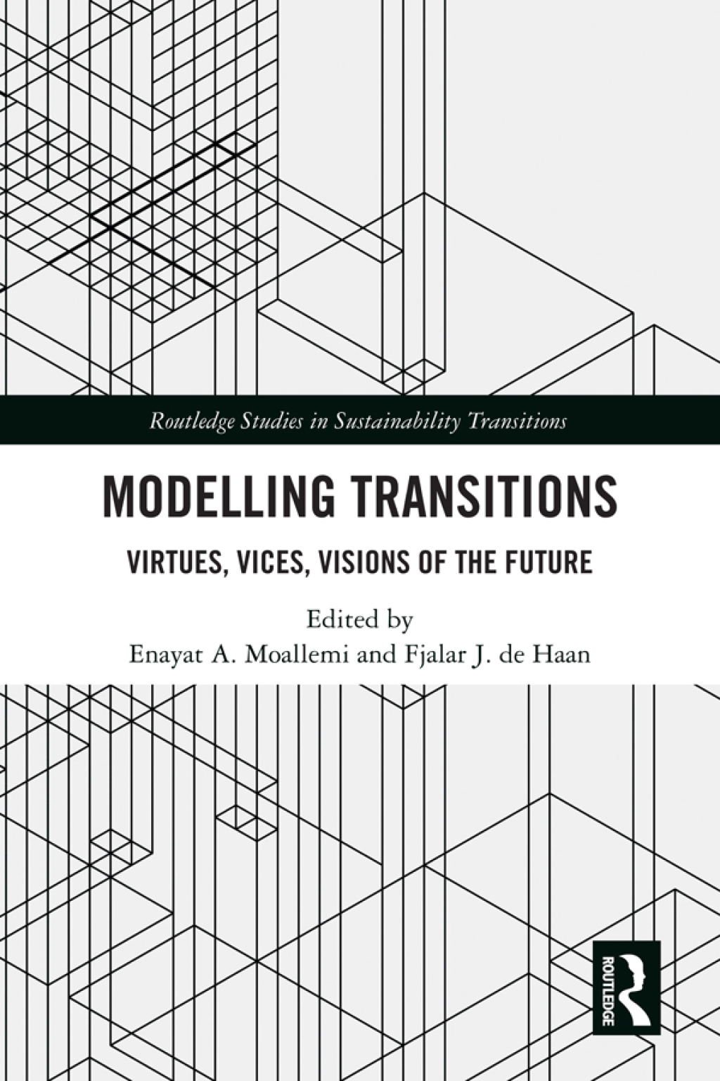 Modelling Transitions Virtues, Vices, Visions of the Future 1st Edition â€“ PDF/EPUB Version Downloadable