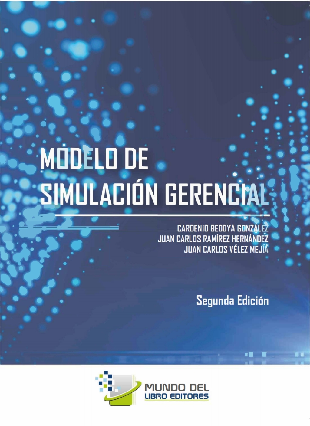 Modelo de SimulaciÃ³n Gerencial 2nd Edition - (PDF/EPUB Version)