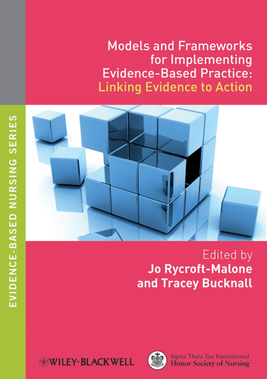 Models and Frameworks for Implementing Evidence-Based Practice: Linking Evidence to Action 1st Edition â€“ PDF/EPUB Version Downloadable