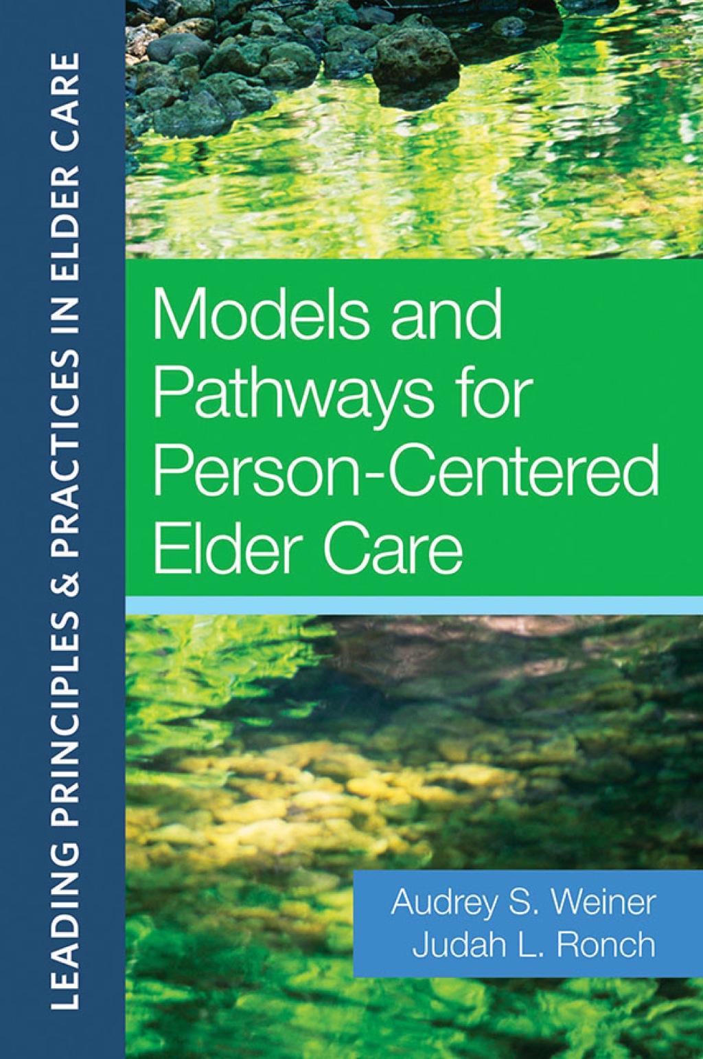 Models and Pathways for Person-Centered Elder Care – PDF/EPUB Version ...