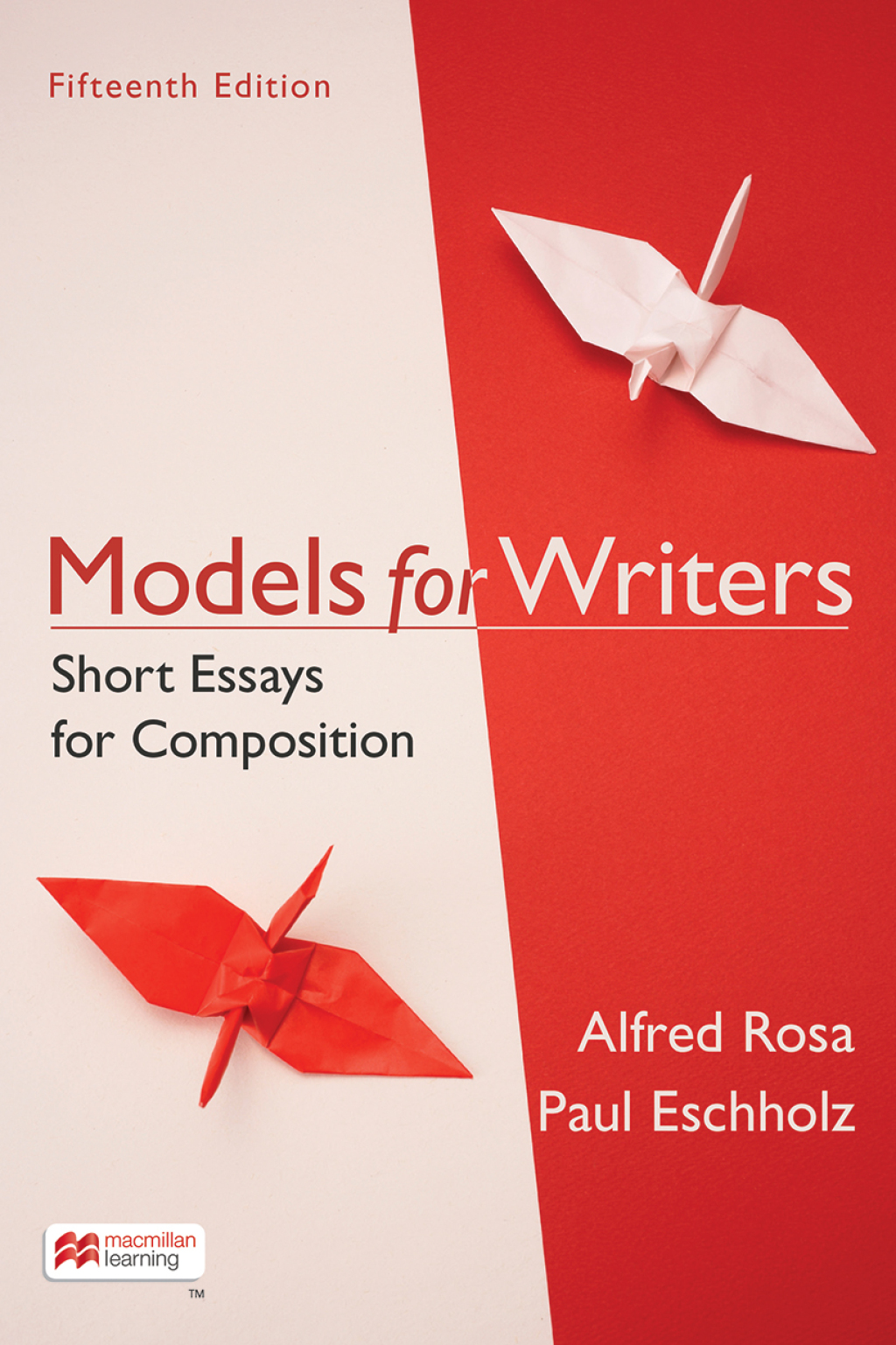 Models for Writers Short Essays for Composition 15th Edition â€“ PDF/EPUB Version Downloadable