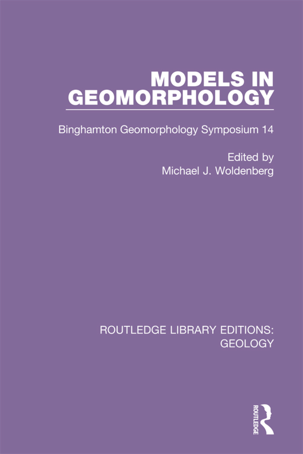 Models in Geomorphology Binghamton Geomorphology Symposium 14 1st Edition â€“ PDF/EPUB Version Downloadable