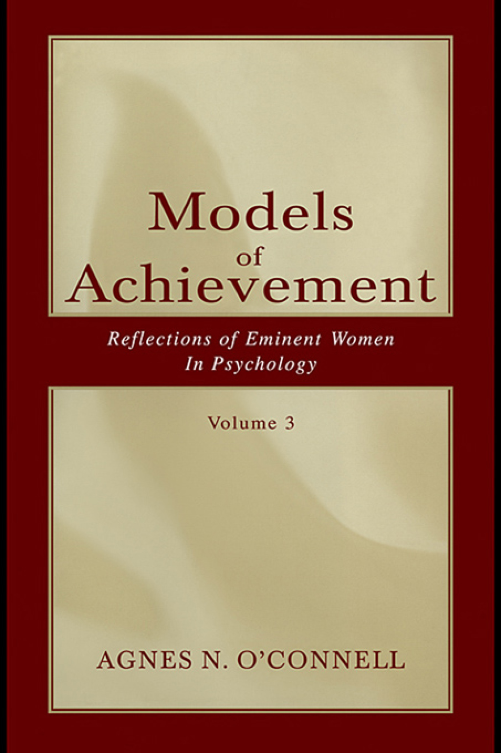 Models of Achievement Reflections of Eminent Women in Psychology, Volume 3 1st Edition â€“ PDF/EPUB Version Downloadable