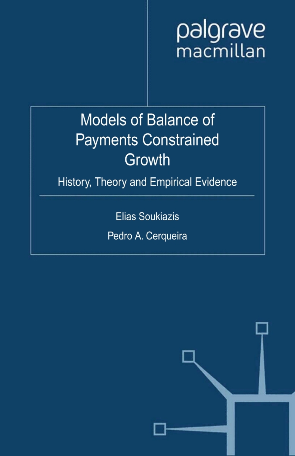 Models of Balance of Payments Constrained Growth History, Theory and Empirical Evidence  â€“ PDF/EPUB Version Downloadable