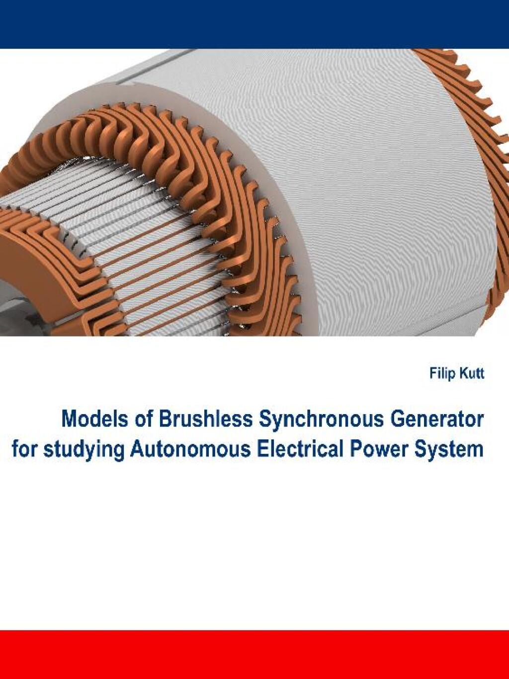 Models of Brushless Synchronous Generator for Studying Autonomous Electrical Power System 1st Edition - (PDF/EPUB Version)