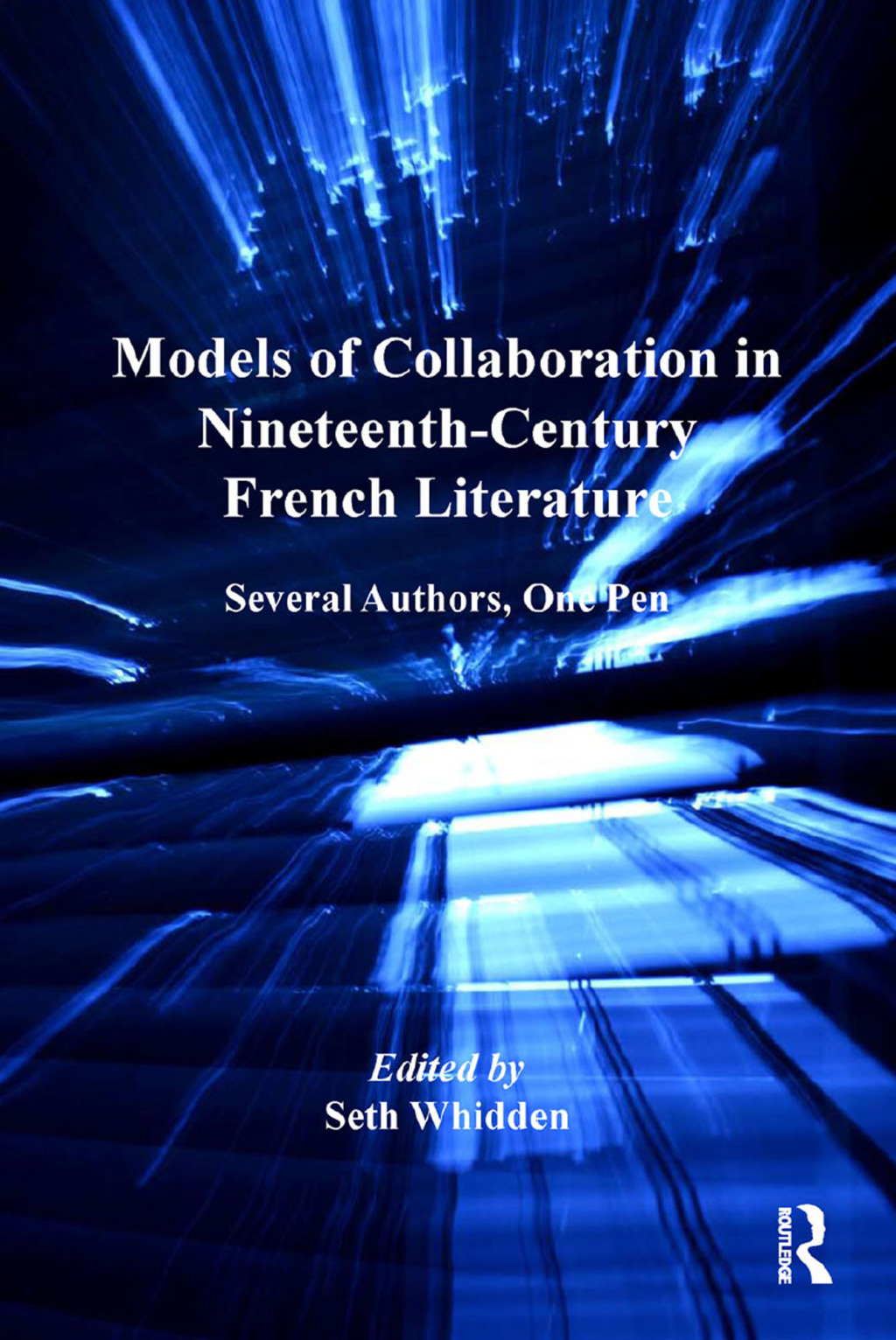Models of Collaboration in Nineteenth-Century French Literature Several Authors, One Pen 1st Edition â€“ PDF/EPUB Version Downloadable