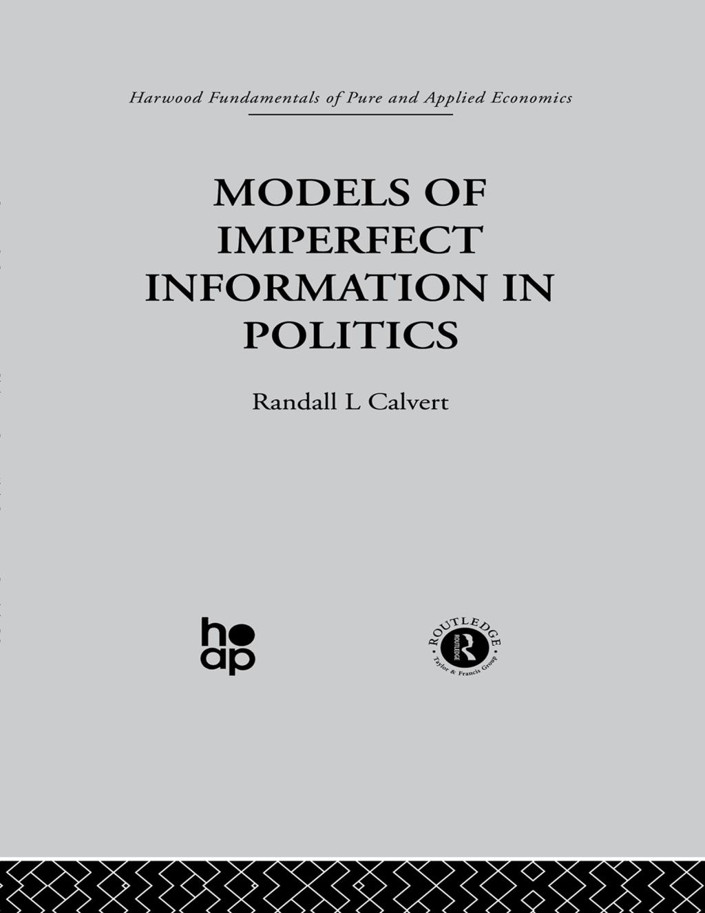 Models of Imperfect Information in Politics 1st Edition â€“ PDF/EPUB Version Downloadable