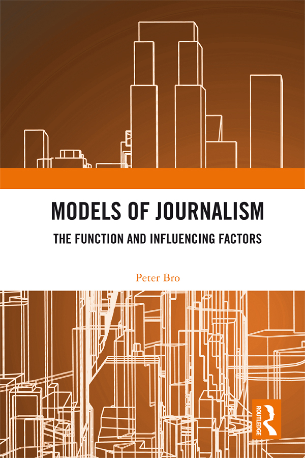 Models of Journalism The functions and influencing factors 1st Edition â€“ PDF/EPUB Version Downloadable