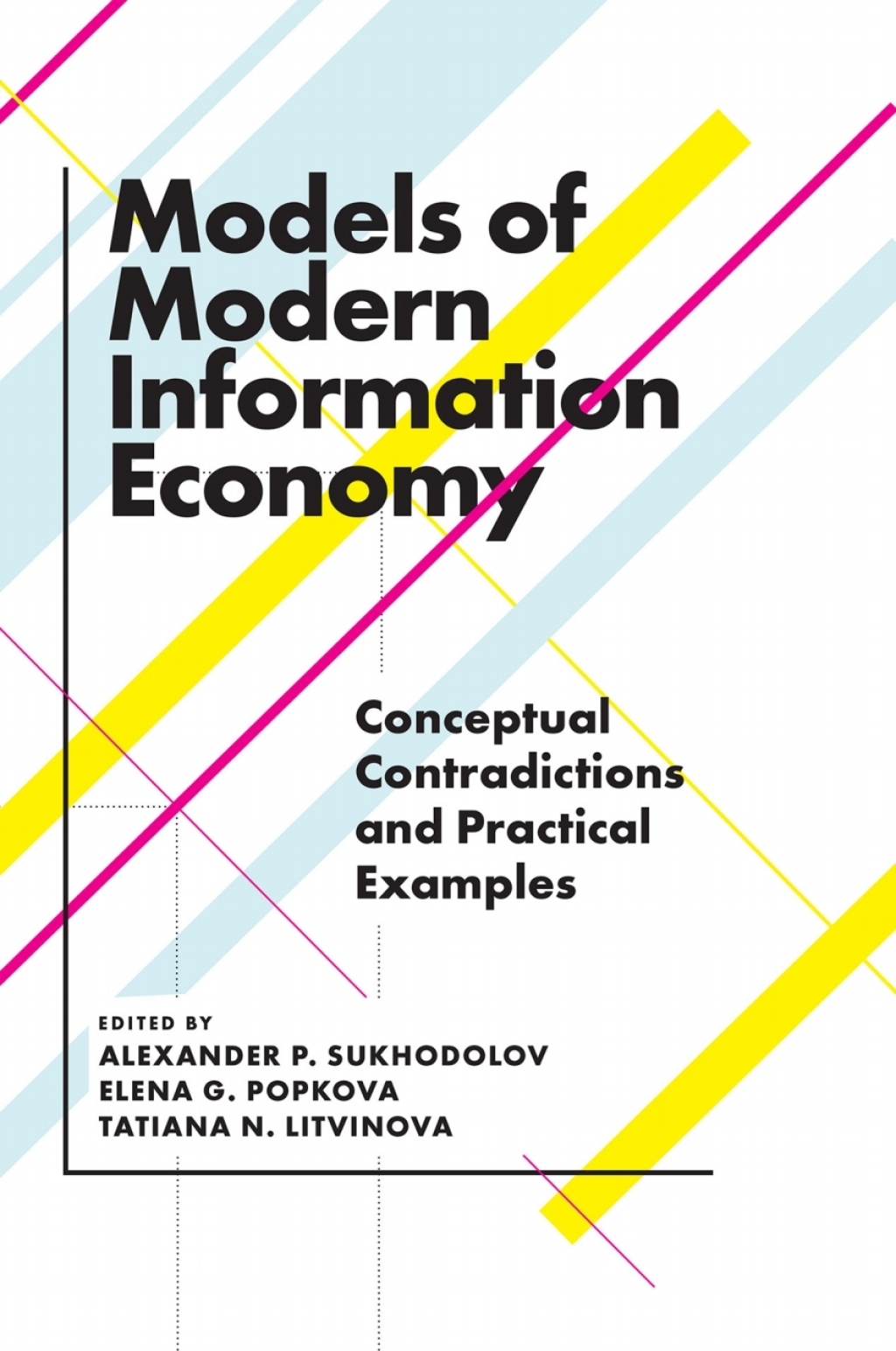 Models of Modern Information Economy Conceptual Contradictions and Practical Examples  â€“ PDF/EPUB Version Downloadable