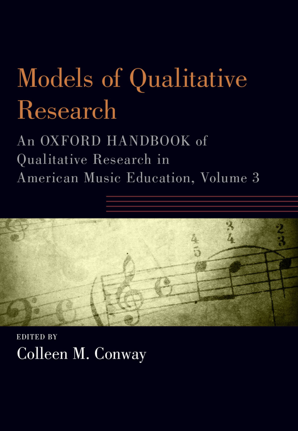 Models of Qualitative Research An Oxford Handbook of Qualitative Research in American Music Education, Volume 3 1st Edition - (PDF/EPUB Version)