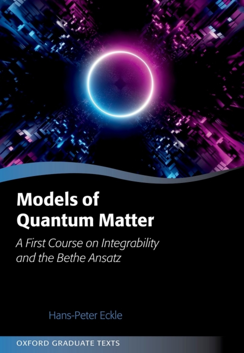 Models of Quantum Matter A First Course on Integrability and the Bethe Ansatz  â€“ PDF/EPUB Version Downloadable