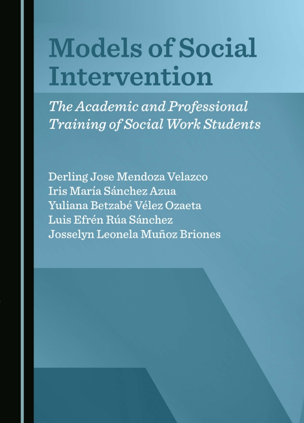 Models of Social Intervention The Academic and Professional Training of Social Work Students 1st Edition â€“ PDF/EPUB Version Downloadable