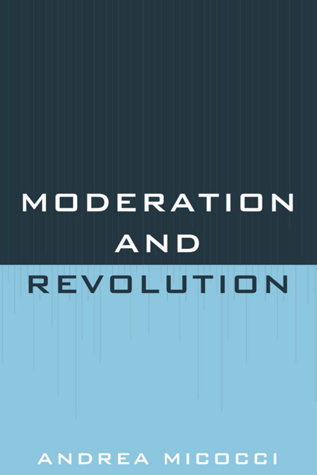 Moderation and Revolution 1st Edition â€“ PDF/EPUB Version Downloadable