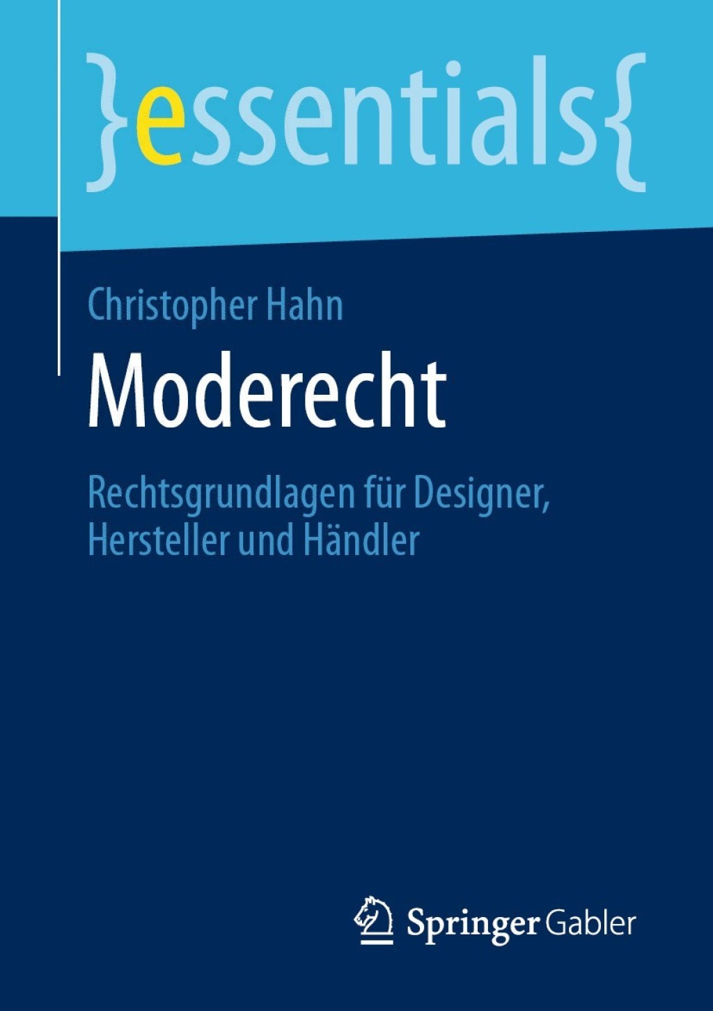 Moderecht Rechtsgrundlagen fÃ¼r Designer, Hersteller und HÃ¤ndler - (PDF/EPUB Version)