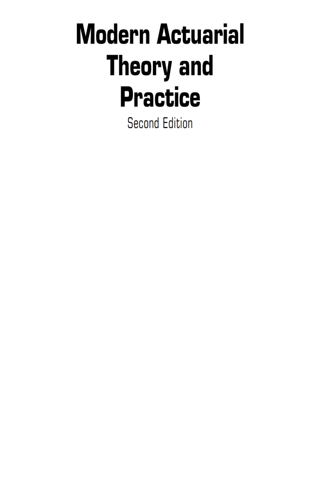 Modern Actuarial Theory and Practice 2nd Edition – PDF/EPUB Version Downloadable – Controses Store