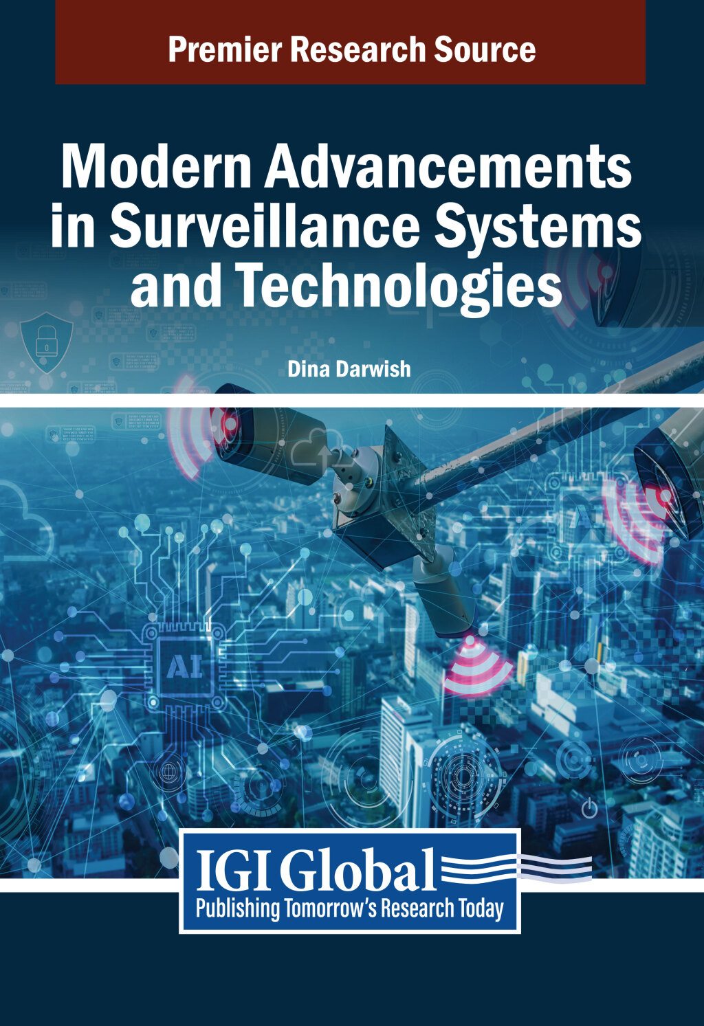 Modern Advancements in Surveillance Systems and Technologies  â€“ PDF/EPUB Version Downloadable