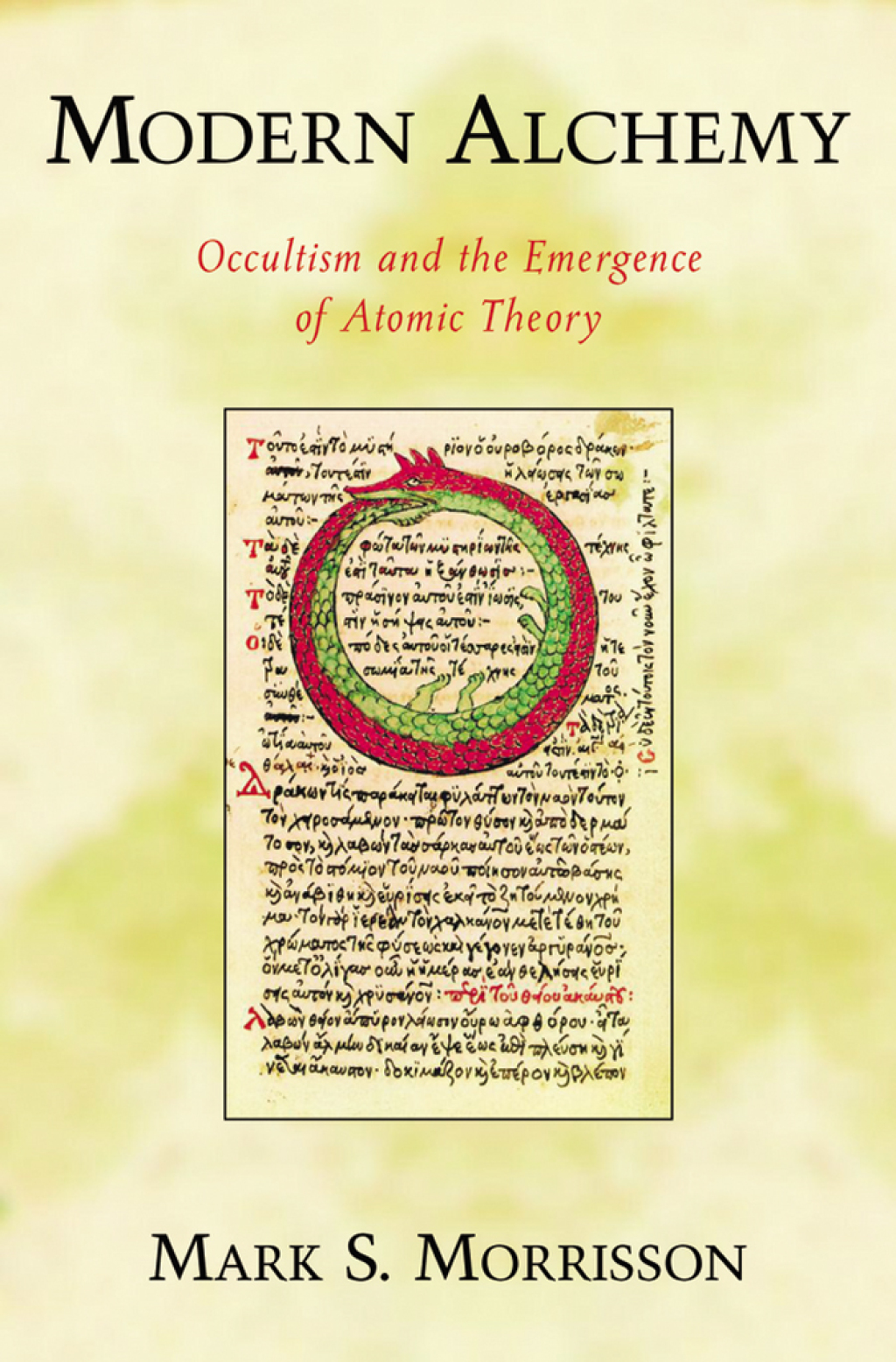 Modern Alchemy Occultism and the Emergence of Atomic Theory  â€“ PDF/EPUB Version Downloadable