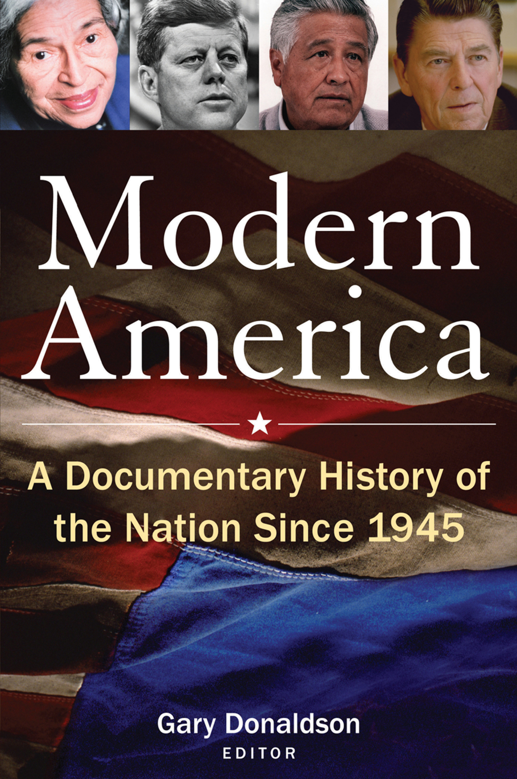 Modern America: A Documentary History of the Nation Since 1945 A Documentary History of the Nation Since 1945 1st Edition â€“ PDF/EPUB Version Downloadable