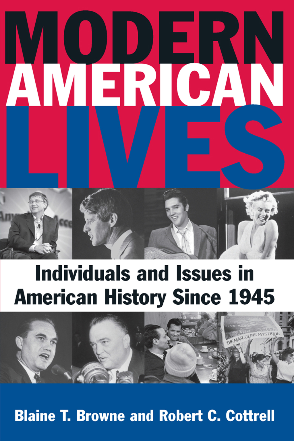 Modern American Lives: Individuals and Issues in American History Since 1945 Individuals and Issues in American History Since 1945 1st Edition â€“ PDF/EPUB Version Downloadable