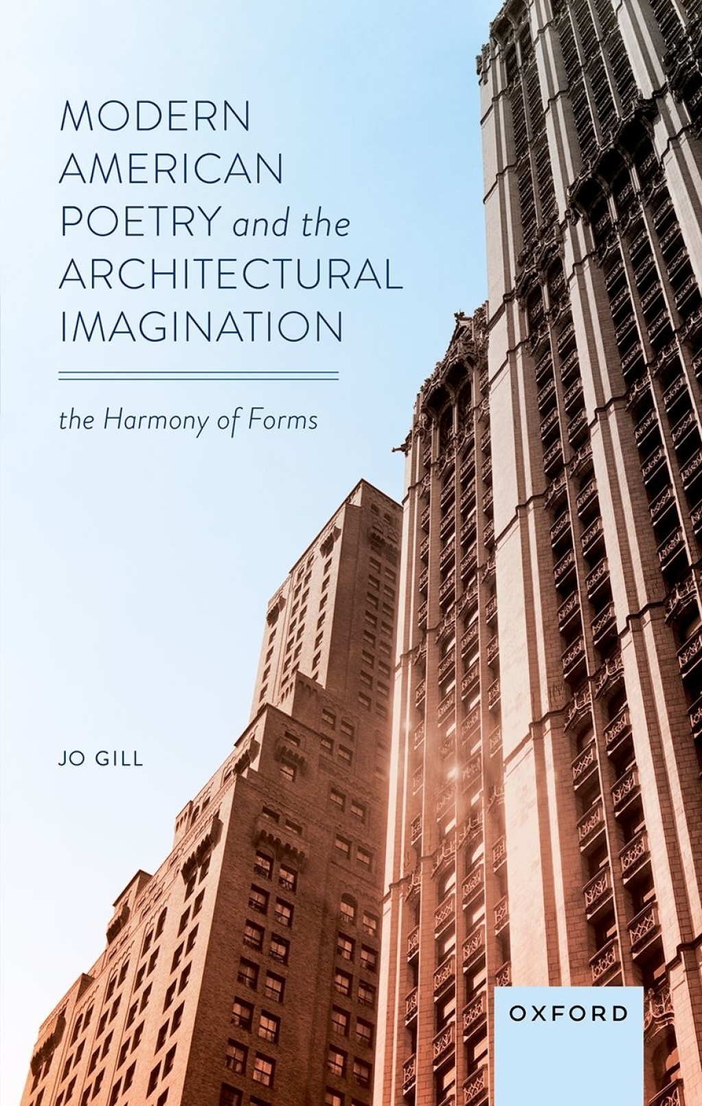 Modern American Poetry and the Architectural Imagination The Harmony of Forms  â€“ PDF/EPUB Version Downloadable