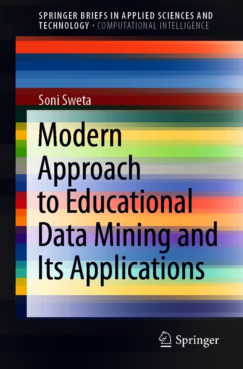 Modern Approach to Educational Data Mining and Its Applications  â€“ PDF/EPUB Version Downloadable