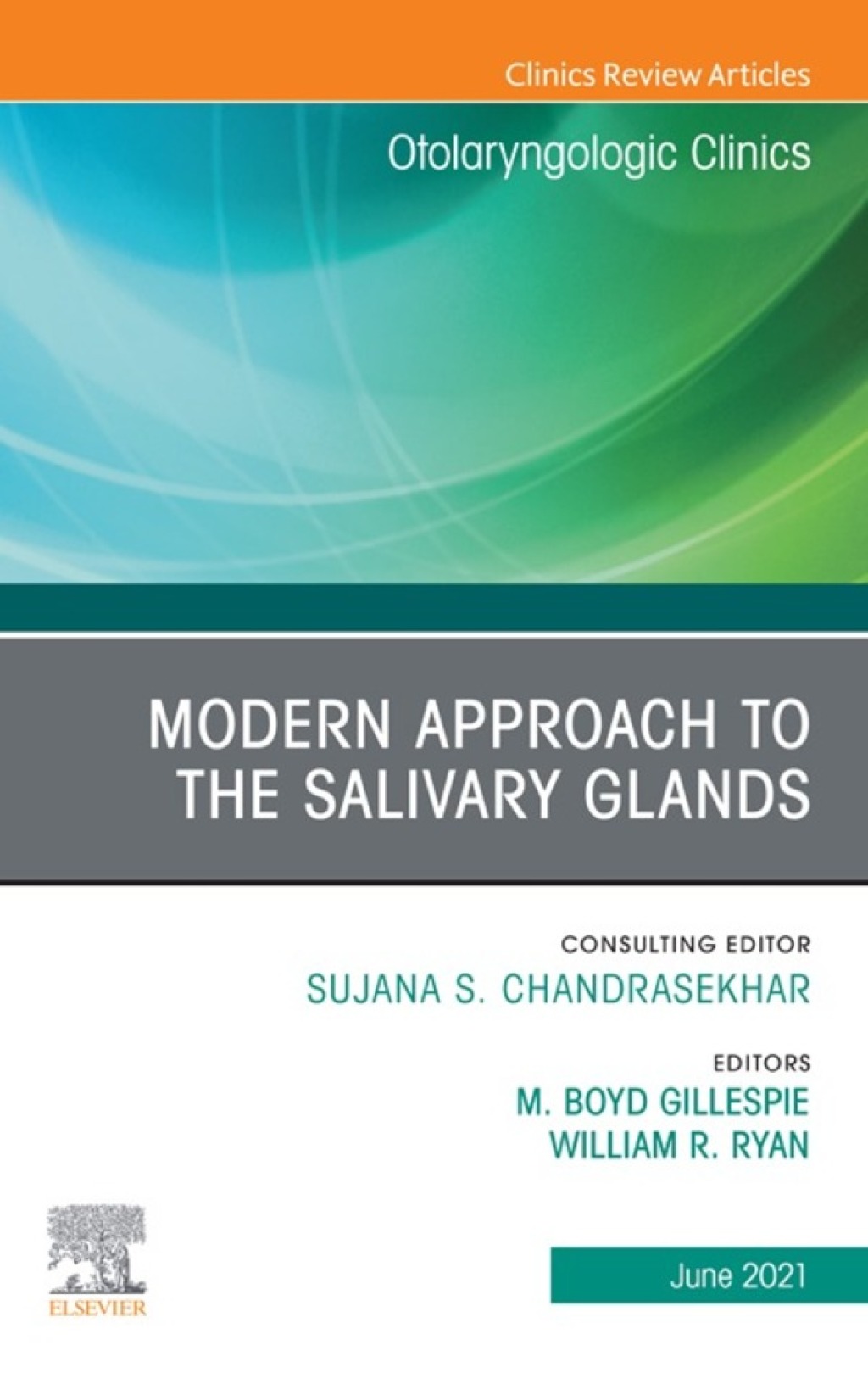 Modern Approach to the Salivary Glands, An Issue of Otolaryngologic Clinics of North America  â€“ PDF/EPUB Version Downloadable