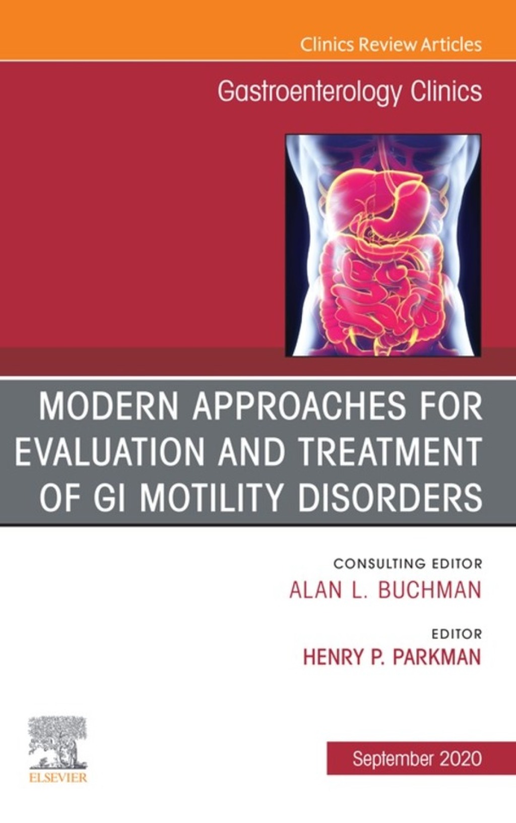 Modern Approaches for Evaluation and Treatment of GI Motility Disorders, An Issue of Gastroenterology Clinics of North America 1st Edition â€“ PDF/EPUB Version Downloadable