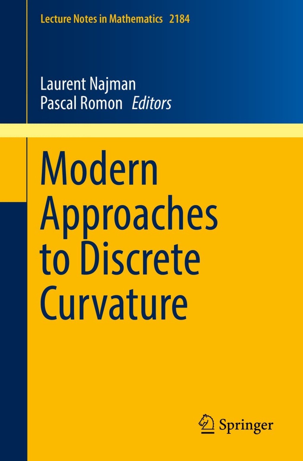 Modern Approaches to Discrete Curvature  â€“ PDF/EPUB Version Downloadable