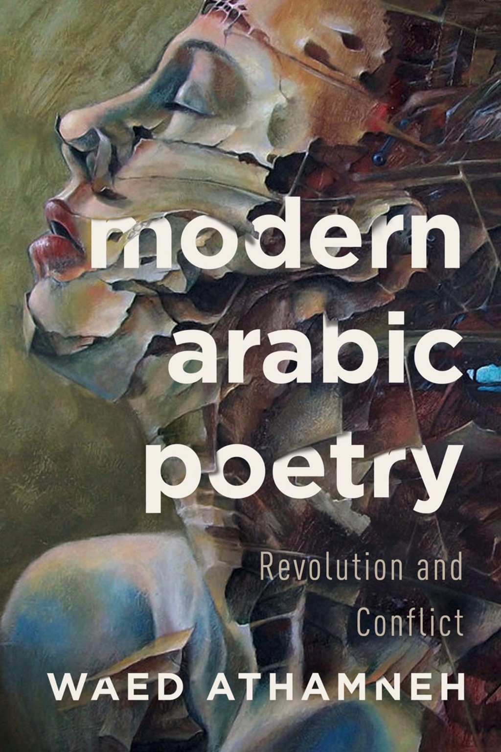 Modern Arabic Poetry Revolution and Conflict  â€“ PDF/EPUB Version Downloadable