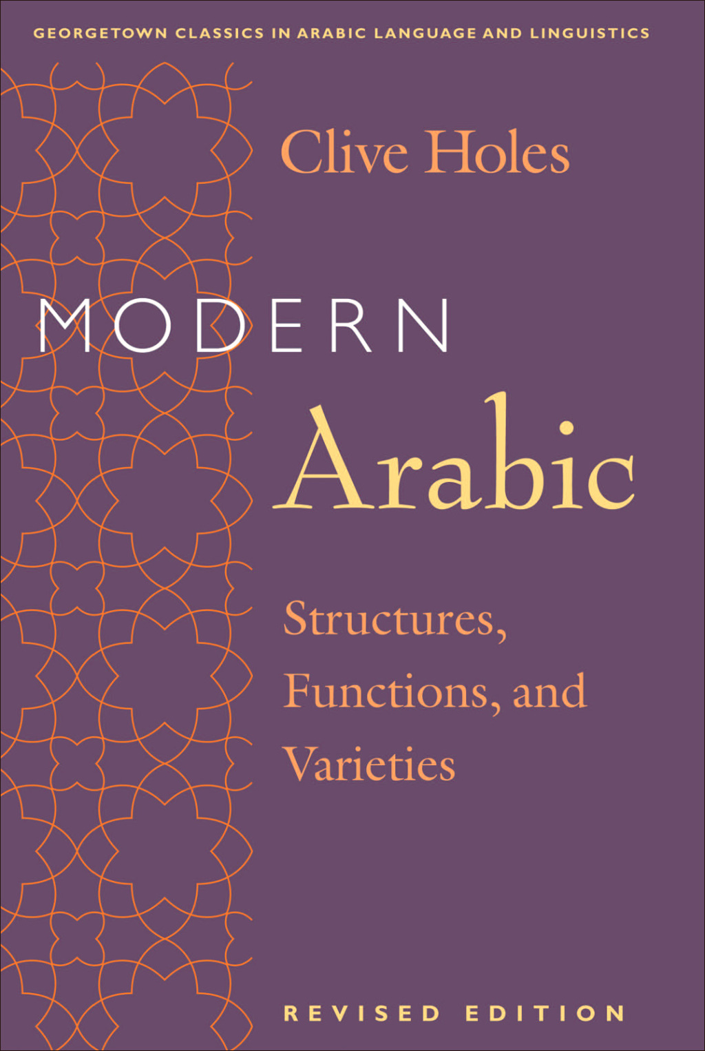 Modern Arabic Structures, Functions, and Varieties, Revised Edition 2nd Edition â€“ PDF/EPUB Version Downloadable