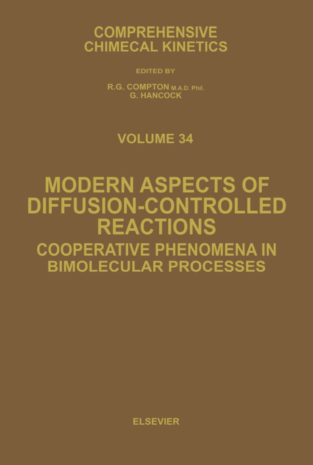 Modern Aspects of Diffusion-Controlled Reactions: Cooperative Phenomena in Bimolecular Processes  â€“ PDF/EPUB Version Downloadable