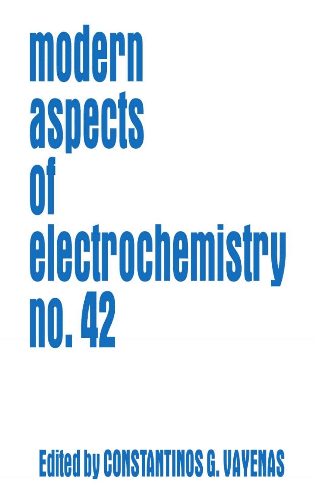 Modern Aspects of Electrochemistry 42 1st Edition â€“ PDF/EPUB Version Downloadable