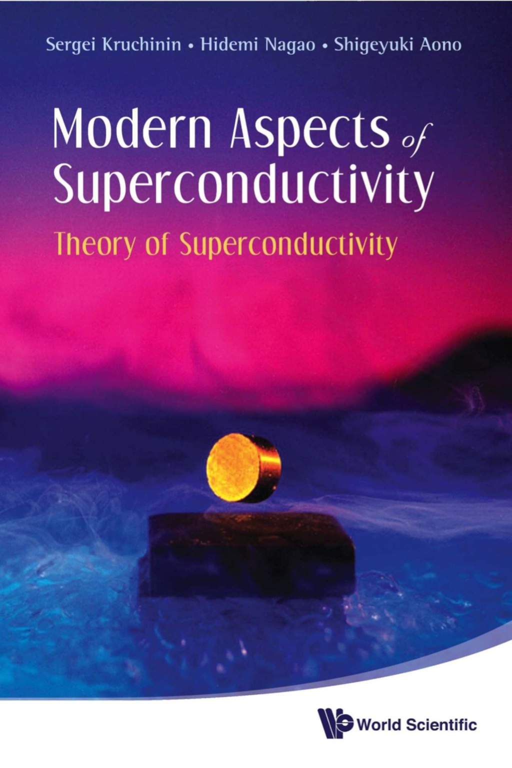 Modern Aspects Of Superconductivity: Theory Of Superconductivity  â€“ PDF/EPUB Version Downloadable