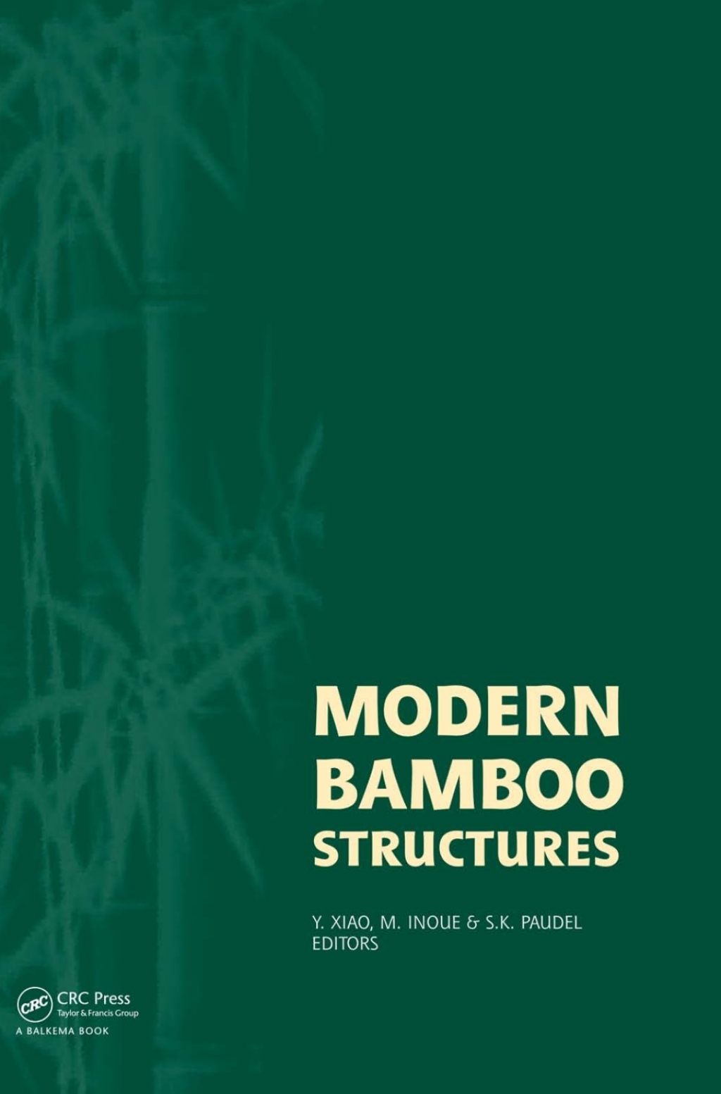 Modern Bamboo Structures Proceedings of the First International Conference 1st Edition â€“ PDF/EPUB Version Downloadable