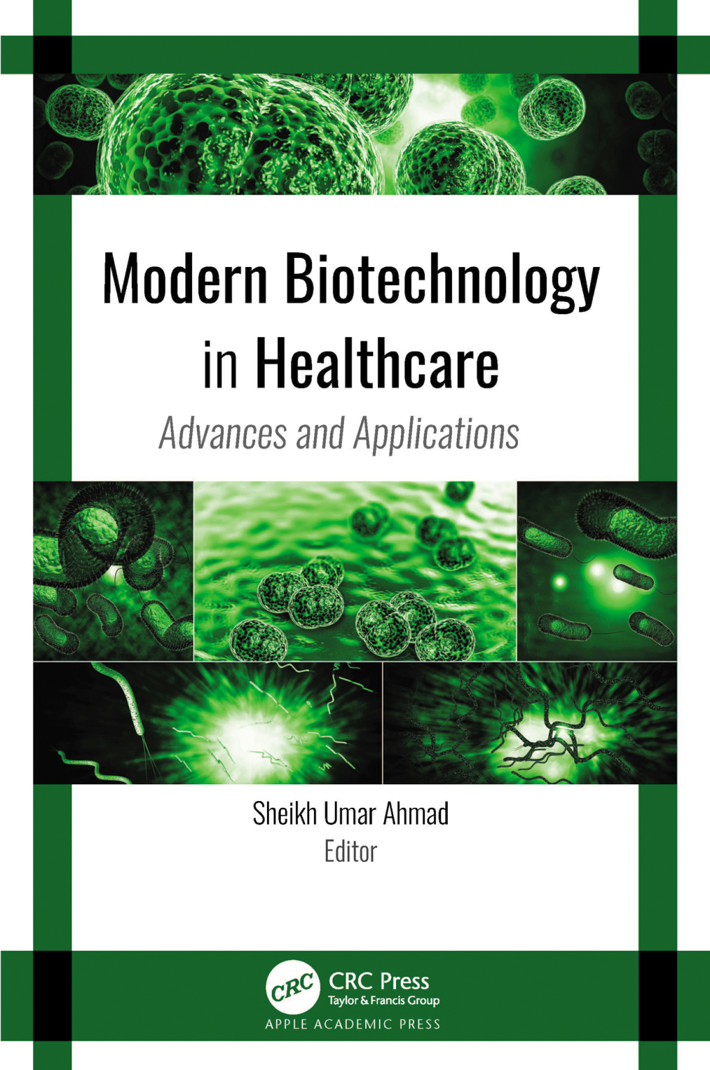 Modern Biotechnology in Healthcare Advances and Applications 1st Edition â€“ PDF/EPUB Version Downloadable