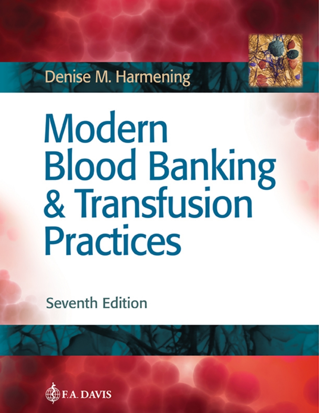 Modern Blood Banking and Transfusion Practices 7th Edition â€“ PDF/EPUB Version Downloadable
