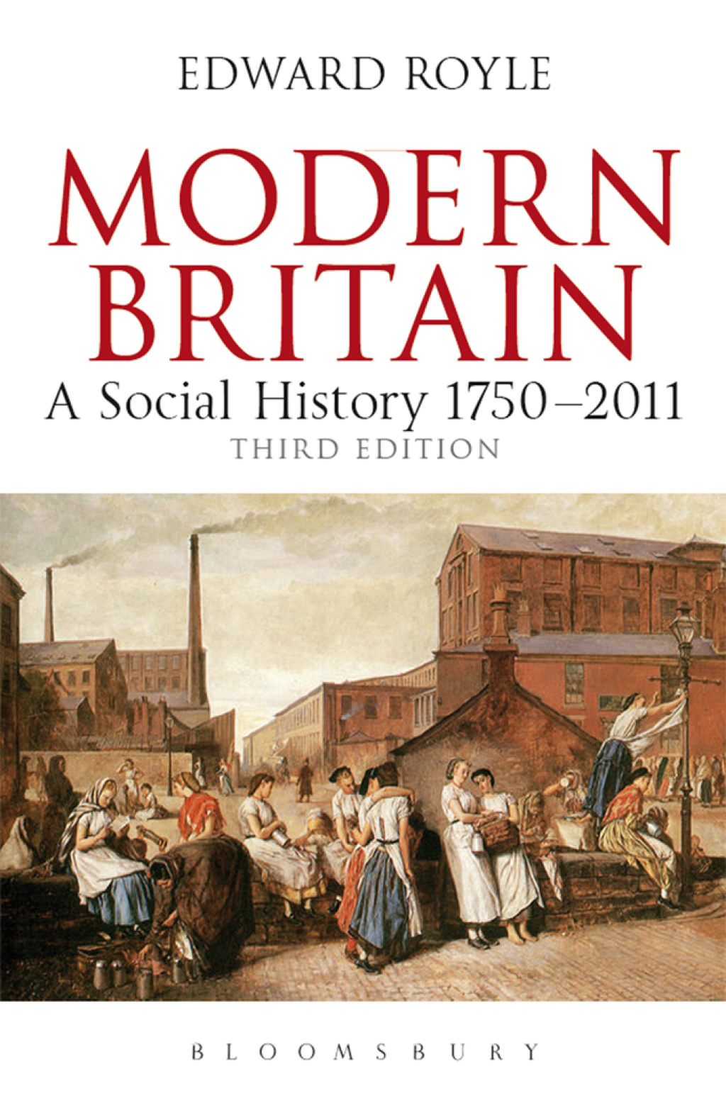Modern Britain A Social History 1750-2011 3rd Edition â€“ PDF/EPUB Version Downloadable