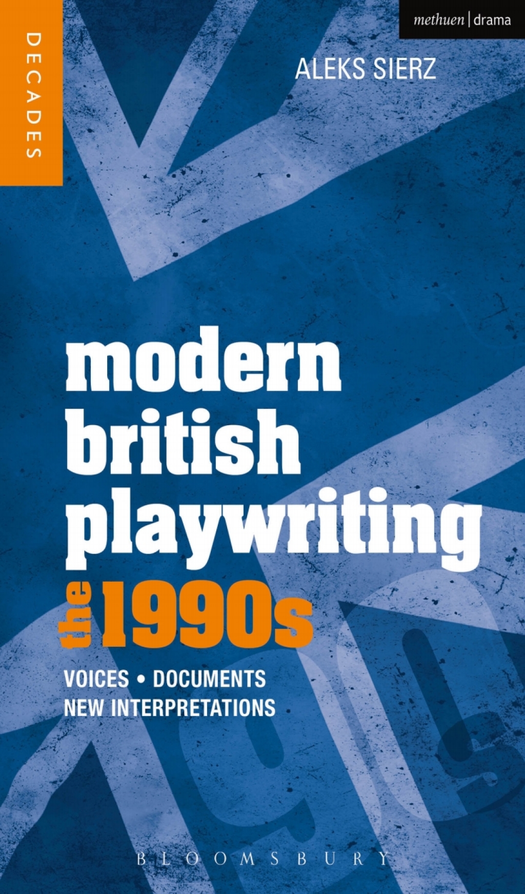Modern British Playwriting: The 1990s Voices, Documents, New Interpretations 1st Edition â€“ PDF/EPUB Version Downloadable